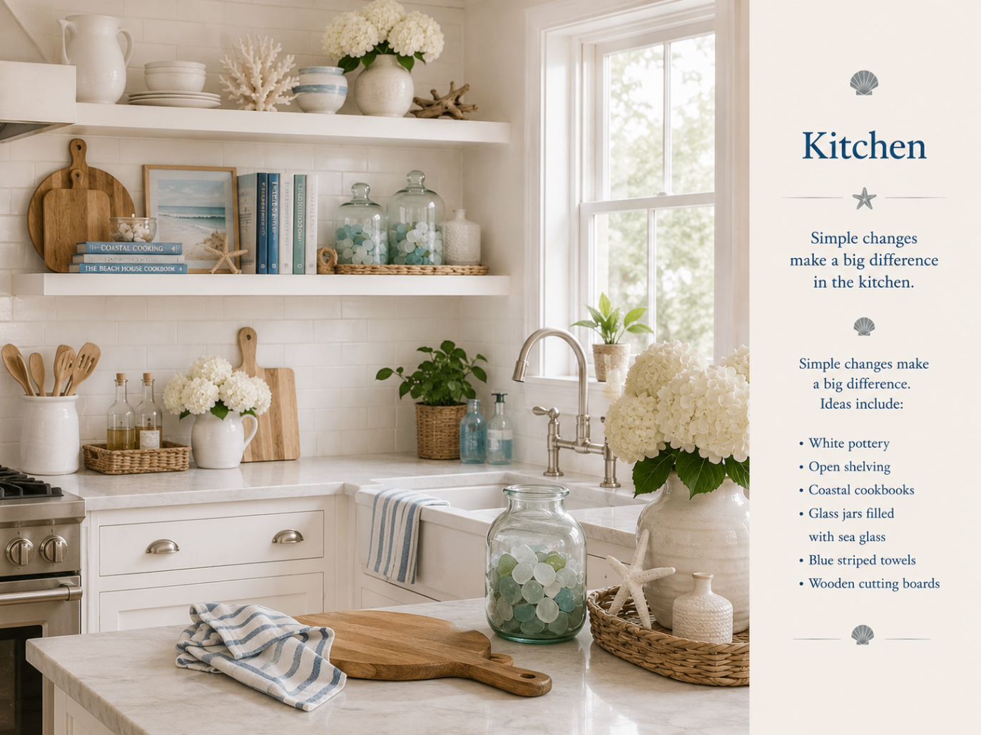 White coastal kitchen with open shelving, white pottery, glass jars of sea glass, striped towels, cutting boards, and hydrangeas
